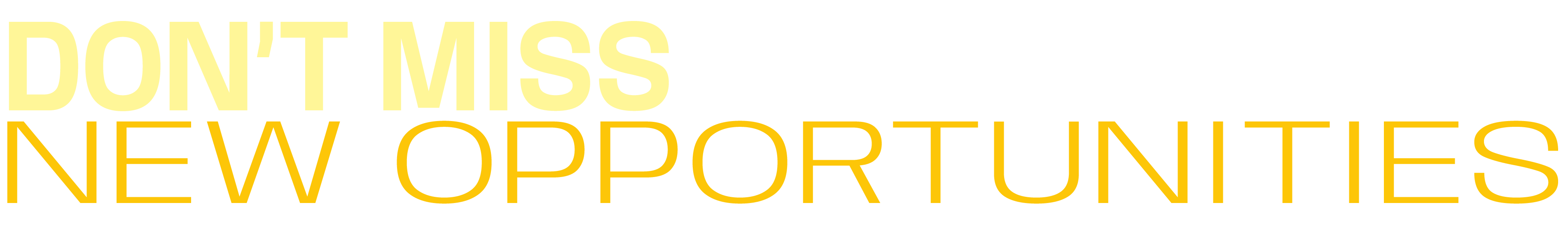 Don't Miss New Opportunities